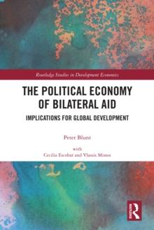 The Political Economy of Bilateral Aid : Implications for Global Development