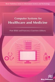 Computer Systems for Healthcare and Medicine