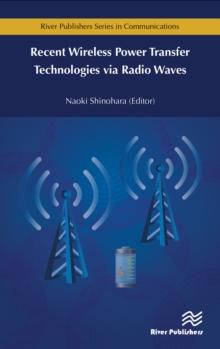 Recent Wireless Power Transfer Technologies via Radio Waves