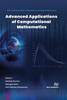 Advanced Applications of Computational Mathematics