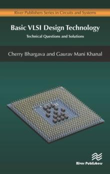 Basic VLSI Design Technology : Technical Questions and Solutions