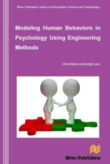 Modeling Human Behaviors in Psychology Using Engineering Methods