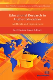 Educational Research in Higher Education : Methods and Experiences