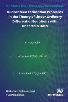 Guaranteed Estimation Problems in the Theory of Linear Ordinary Differential Equations with Uncertain Data