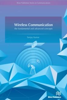 Wireless Communication-the fundamental and advanced concepts