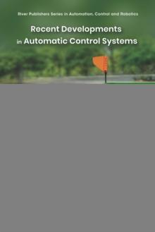 Recent Developments in Automatic Control Systems