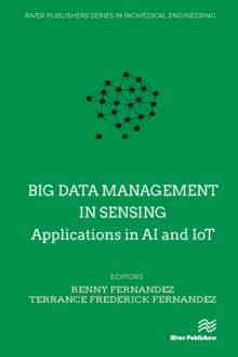 Big data management in Sensing : Applications in AI and IoT