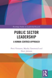 Public Sector Leadership : A Human-Centred Approach