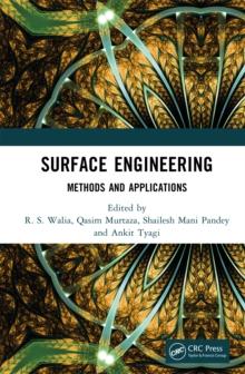 Surface Engineering : Methods and Applications