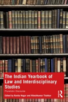 The Indian Yearbook of Law and Interdisciplinary Studies : Pluralistic Discourse