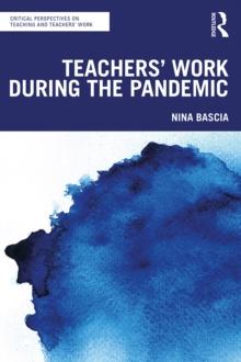 Teachers' Work During the Pandemic