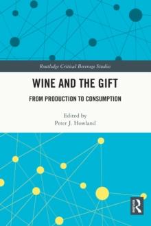 Wine and The Gift : From Production to Consumption