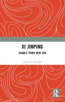 Xi Jinping: China's Third New Era