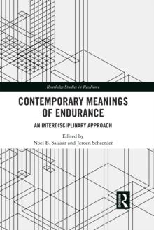 Contemporary Meanings of Endurance : An Interdisciplinary Approach