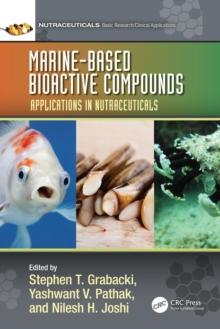 Marine-Based Bioactive Compounds : Applications in Nutraceuticals