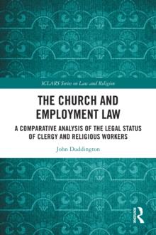 The Church and Employment Law : A Comparative Analysis of The Legal Status of Clergy and Religious Workers