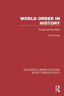 World Order in History : Russia and the West