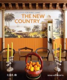 The New Country : City style for rural living