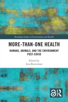 More-than-One Health : Humans, Animals, and the Environment Post-COVID