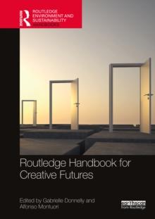 Routledge Handbook for Creative Futures