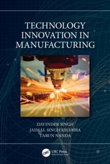 Technology Innovation in Manufacturing