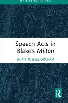 Speech Acts in Blake's Milton