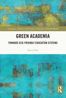 Green Academia : Towards Eco-Friendly Education Systems