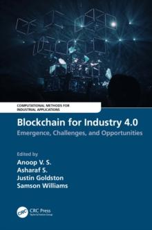 Blockchain for Industry 4.0 : Blockchain for Industry 4.0: Emergence, Challenges, and Opportunities