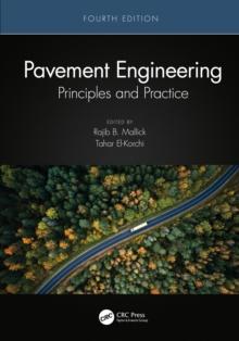 Pavement Engineering : Principles and Practice