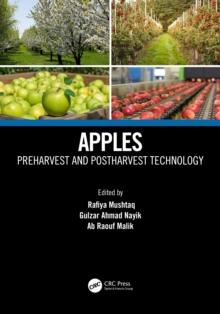 Apples : Preharvest and Postharvest Technology