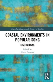 Coastal Environments in Popular Song : Lost Horizons