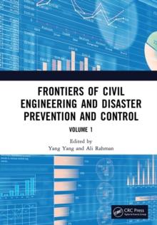 Frontiers of Civil Engineering and Disaster Prevention and Control Volume 1 : Proceedings of the 3rd International Conference on Civil, Architecture and Disaster Prevention and Control (CADPC 2022), W