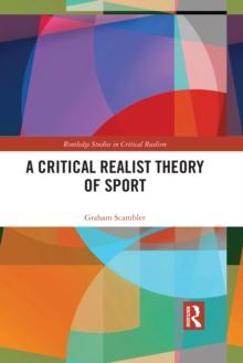 A Critical Realist Theory of Sport