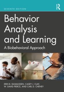 Behavior Analysis and Learning : A Biobehavioral Approach