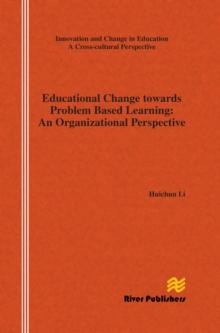 Educational Change Towards Problem Based Learning : An Organizational Perspective