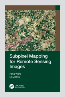 Subpixel Mapping for Remote Sensing Images