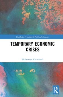 Temporary Economic Crises