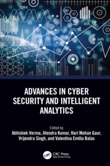 Advances in Cyber Security and Intelligent Analytics