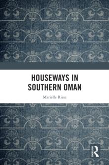 Houseways in Southern Oman