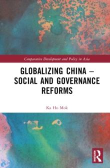 Globalizing China - Social and Governance Reforms