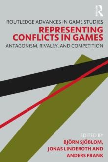 Representing Conflicts in Games : Antagonism, Rivalry, and Competition