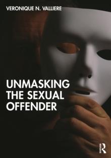 Unmasking the Sexual Offender