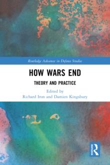 How Wars End : Theory and Practice