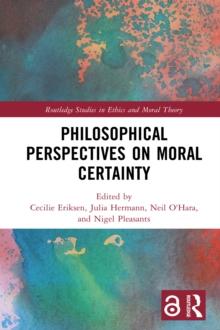 Philosophical Perspectives on Moral Certainty