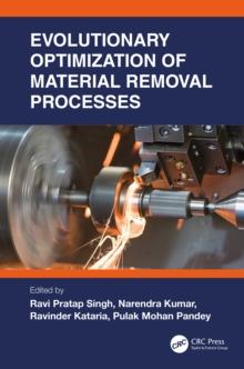 Evolutionary Optimization of Material Removal Processes