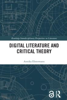 Digital Literature and Critical Theory