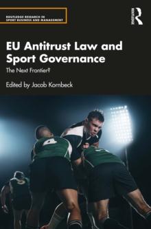 EU Antitrust Law and Sport Governance : The Next Frontier?