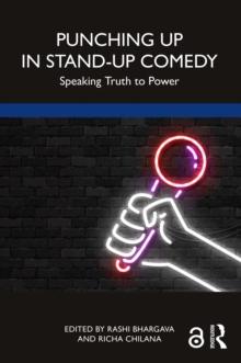 Punching Up in Stand-Up Comedy : Speaking Truth to Power