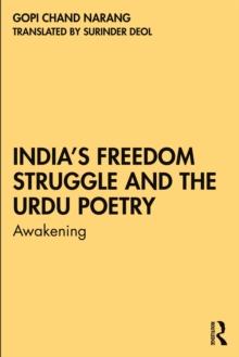 India's Freedom Struggle and the Urdu Poetry : Awakening