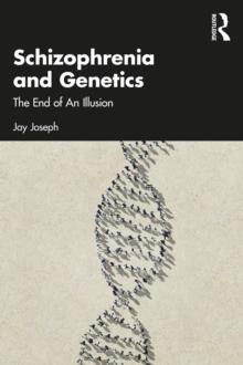 Schizophrenia and Genetics : The End of An Illusion